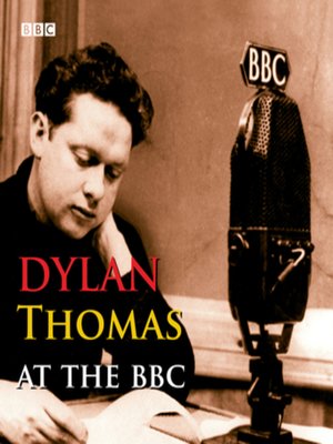cover image of Dylan Thomas At the BBC